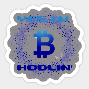 Hodlin' Sticker